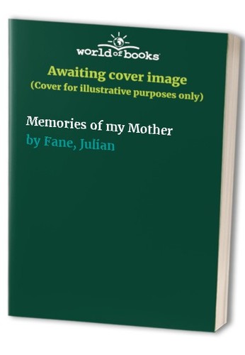 Memories mother fane - memories, mother,